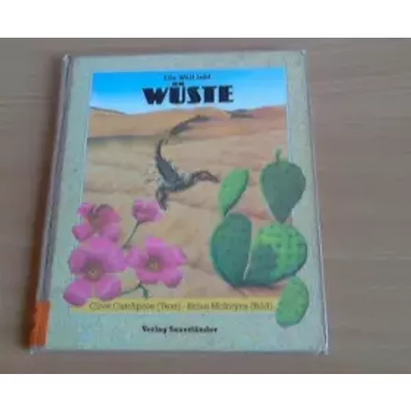 Die Welt lebt. Wüste