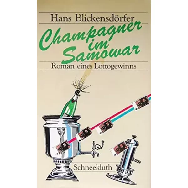 Champagner Im Samowar. Roman Eines Lottogewinns-image