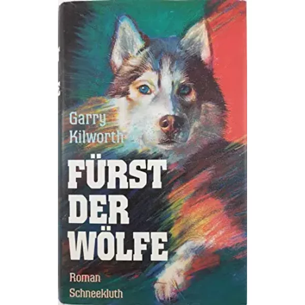 FüRst Der WöLfe - Garry Kilworth-image