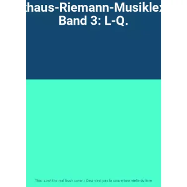 Brockhaus-Riemann-Musiklexikon. Band 3: L-Q.-image