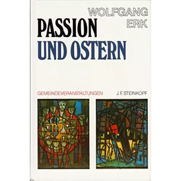 Passion Und Ostern. Gemeindeveranstaltungen - Erk, Wolfgang. - Wolfgang. Erk-image