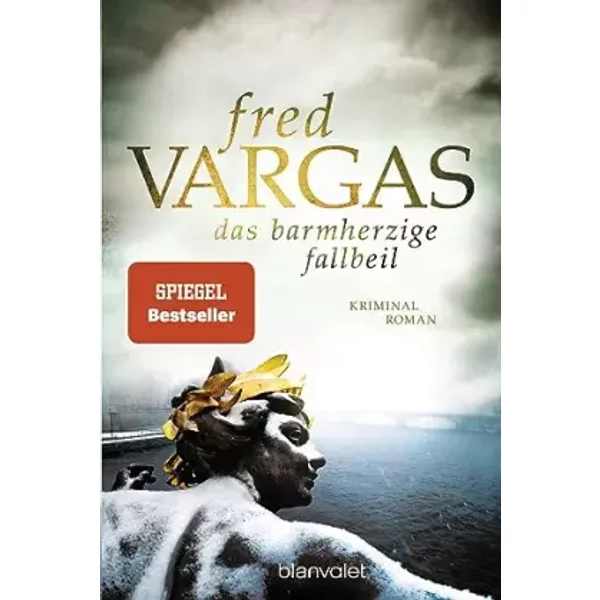 Das Barmherzige Fallbeil - Fred Vargas Et Waltraud Schwarze-image