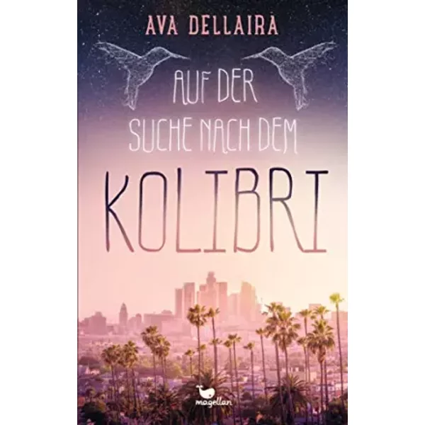 Auf Der Suche Nach Dem Kolibri - Ava Dellaira-image