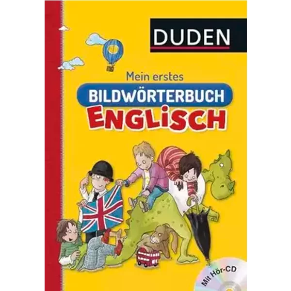 Duden: Mein erstes Bildwörterbuch Englisch: Englisch ab 5 Jahren (DUDEN Kinderwissen Vorschule) - Ute Müller-Wolfangel, Cornelia Pardall