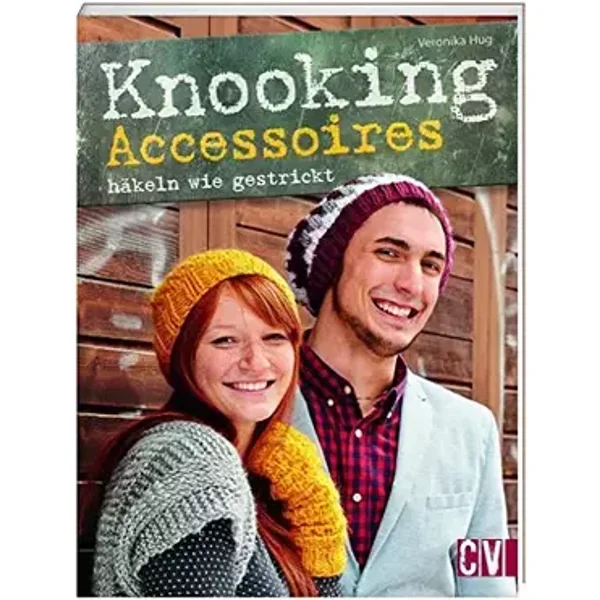 Knooking Accessoires häkeln wie gestrickt - Veronika Hug