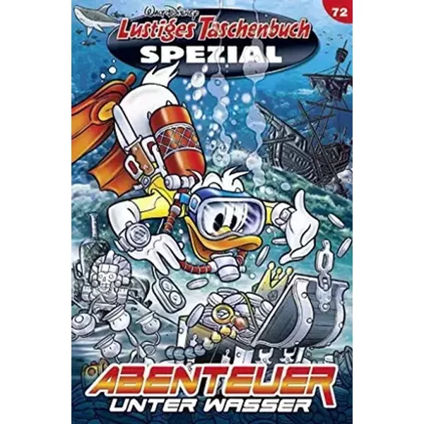 Lustiges Taschenbuch Spezial Band 72: Abenteuer unter Wasser - Disney