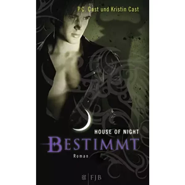 House Of Night 09. Bestimmt - Kristin Cast, P. C. Cast-image