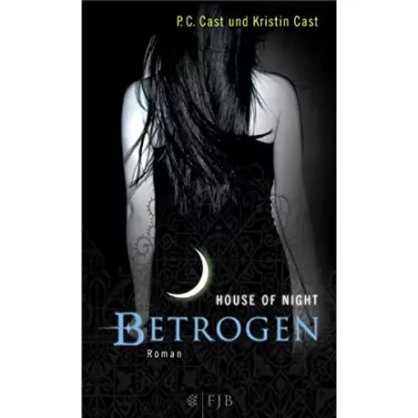 Cast, P: House Of Night 2. Betrogen - P.C. Cast, Kristin Cast-image