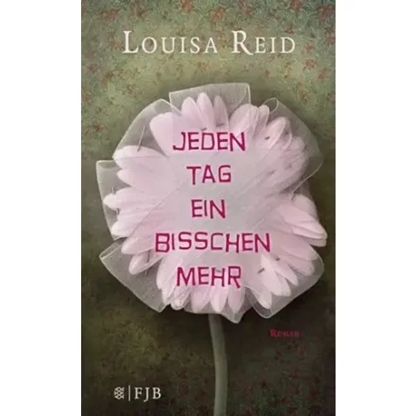 Jeden Tag Ein Bisschen Mehr: Roman - Louisa Reid-image