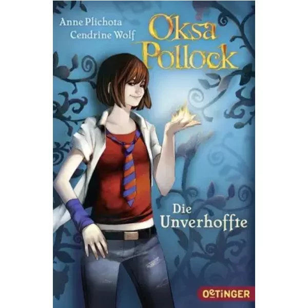 Oksa Pollock - Die Unverhoffte - Anne Plichota, Cendrine Wolf-image