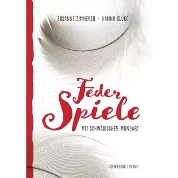 FederSpiele: Mit schwäbischer Mundart - Hanno Kluge, Susanne Zimmerer