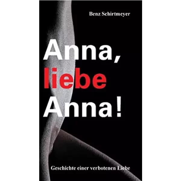 Anna, Liebe Anna! - Benz Schirtmeyer-image
