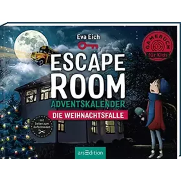 Escape Room Adventskalender. Die Weihnachtsfalle: Gamebuch für Kids mit Seiten zum Aufschneiden | Escape-Room-Adventskalender von Eva Eich f - Eva Eich