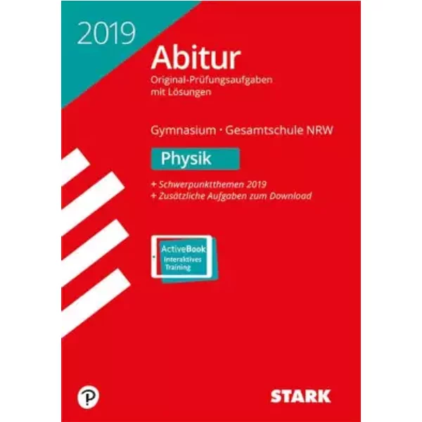 Abiturprüfung Nordrhein-Westfalen 2019 - Physik GK/LK - unknown author