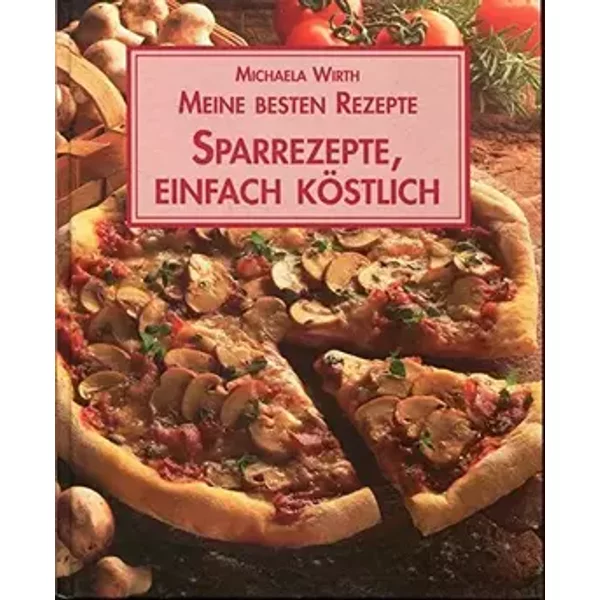 Sparrezepte einfach köstlich