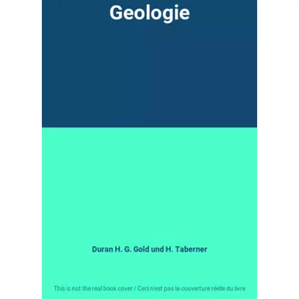 Geologie - Duran H. G. Gold und H. Taberner