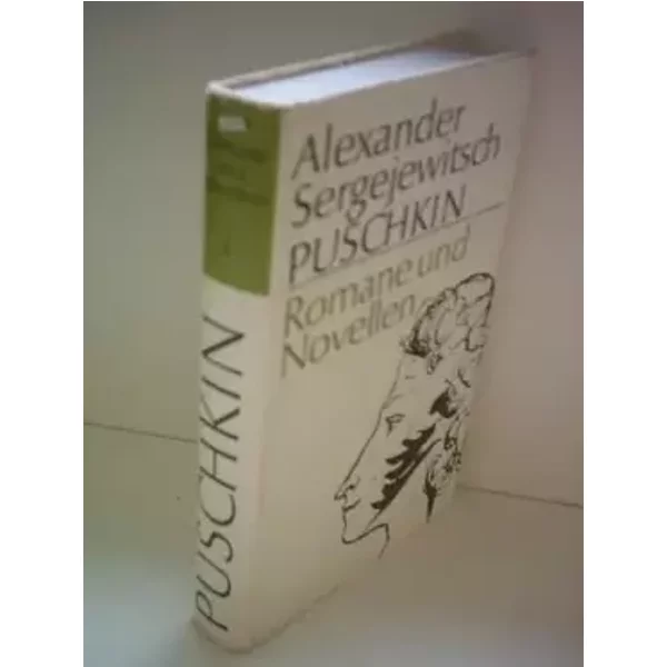 Alexander Sergejewitsch Puschkin (Die grossen Klassiker | Literatur der Welt in Bilden, Texten, Daten - Band 28) - Puschkin - Fetzer Dorothea