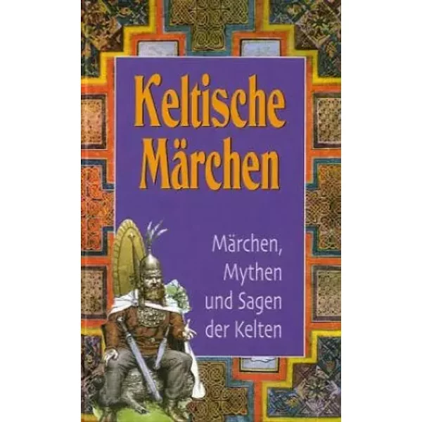 Keltische MäRchen - MäRchen, Mythen Und Sagen Der Kelten (Mit Begleitmusik-Cd) - Unknown Author-image