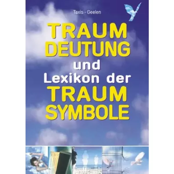 Traumdeutung Und Lexikon Der Traumsymbole - Taxis Adrienne Von Und Eva Geelen-image
