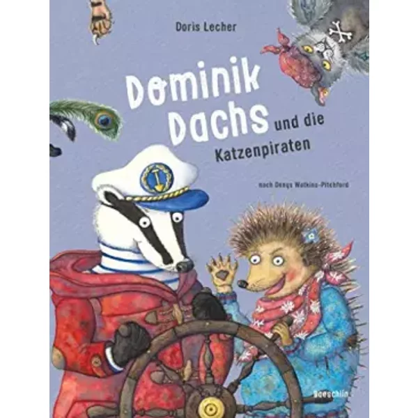 Dominik Dachs: und die Katzenpiraten - Denys James Watkins-Pitchford, Doris Lecher