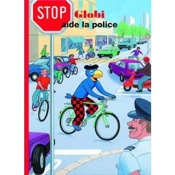 Globi aide la police: No. 62 (Globi französisch) - Guido Strebel