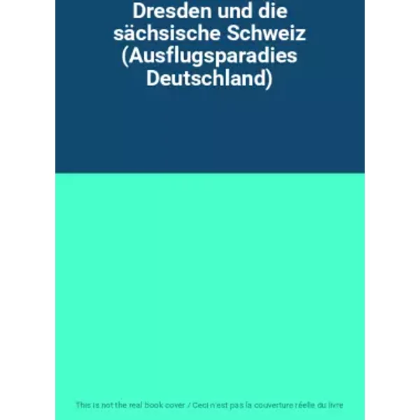 Dresden Und Die SäChsische Schweiz (Ausflugsparadies Deutschland)-image