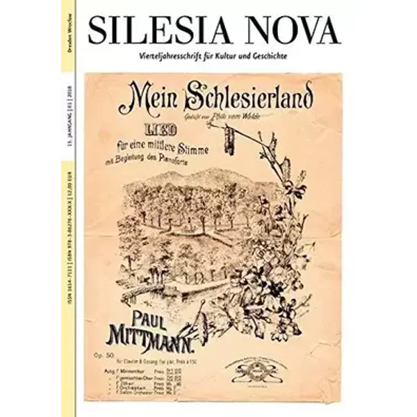 Silesia Nova. Zeitschrift für Kultur und Geschichte / Silesia Nova: Vierteljahresschrift für Kultur und Geschichte - unknown author