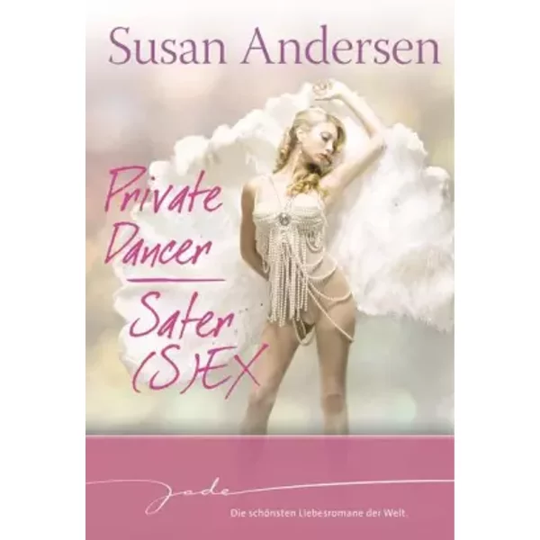 Private Dancer/Safer (S)Ex: 2 Romane In 1 Bd. (Jade) - Susan Andersen-image