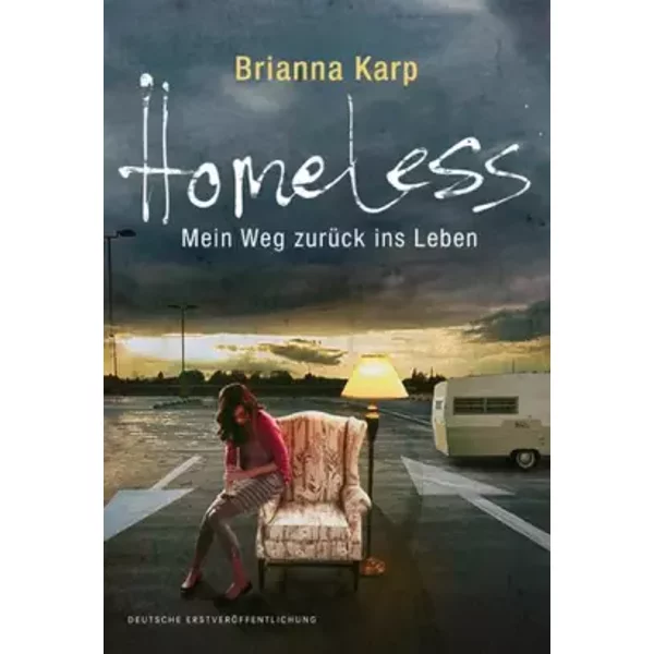 Homeless - Mein Weg zurück ins Leben