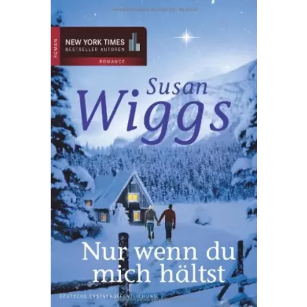Nur Wenn Du Mich HäLtst: Deutsche Erstausgabe - Susan Wiggs-image