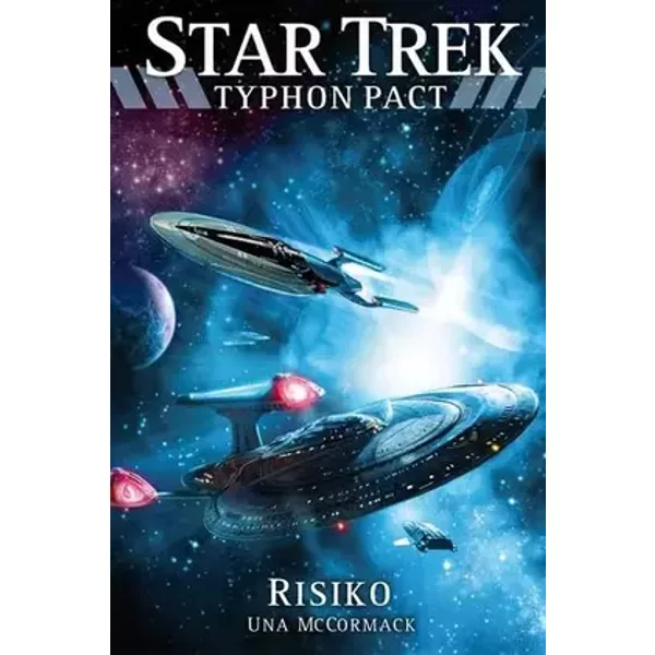 Star Trek - Typhon Pact 7: Risiko - Una McCormack