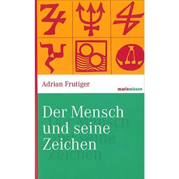 Der Mensch Und Seine Zeichen - Adrian Frutiger-image
