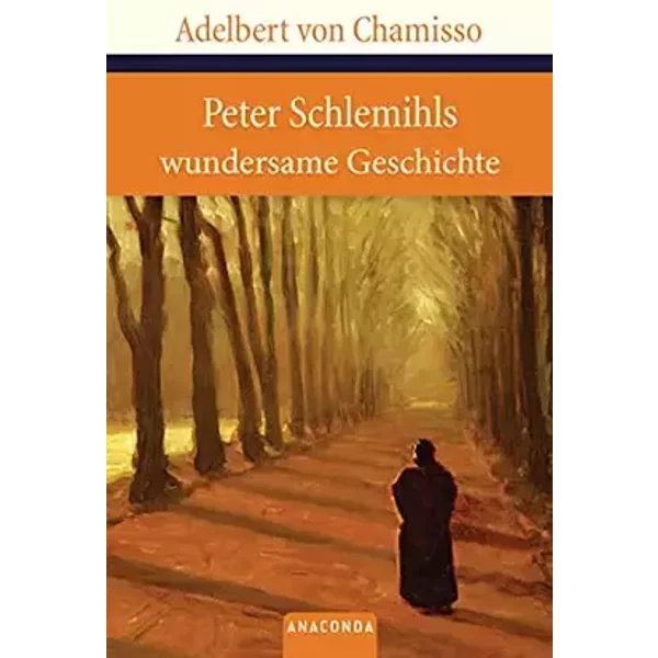 Peter Schlemihls wundersame Geschichte (Große Klassiker zum kleinen Preis, Band 57) - Adelbert von Chamisso