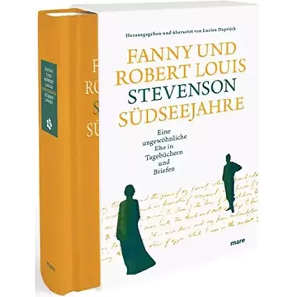 Südseejahre: Eine ungewöhnliche Ehe in Tagebüchern und Briefen (mare-Klassiker) - Fanny van de Grift Stevenson, Robert Louis Stevenson
