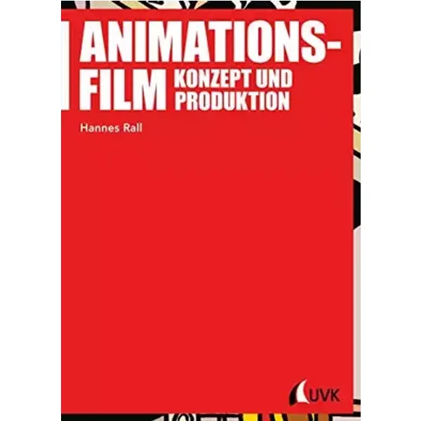 Animationsfilm. Konzept und Produktion (Praxis Film) - Hannes Rall