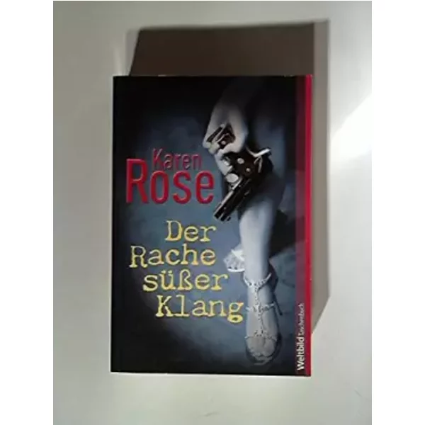 Der Rache SüßEr Klang - Karen Rose-image