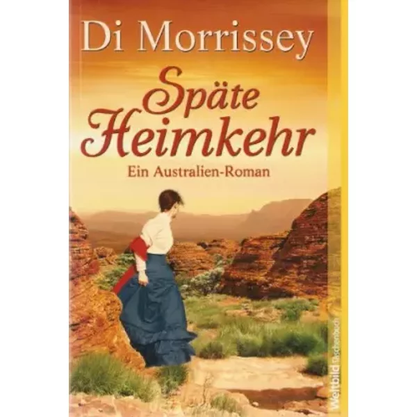 SpäTe Heimkehr - Di Morrissey - Di Morrissey-image