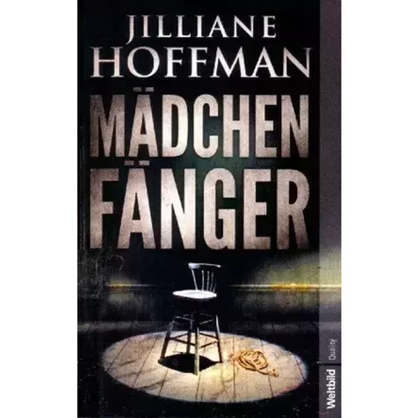 Mädchenfänger - Jilliane Hoffmann