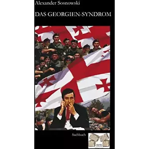 Das Georgien-Syndrom - Alexander Sosnowski