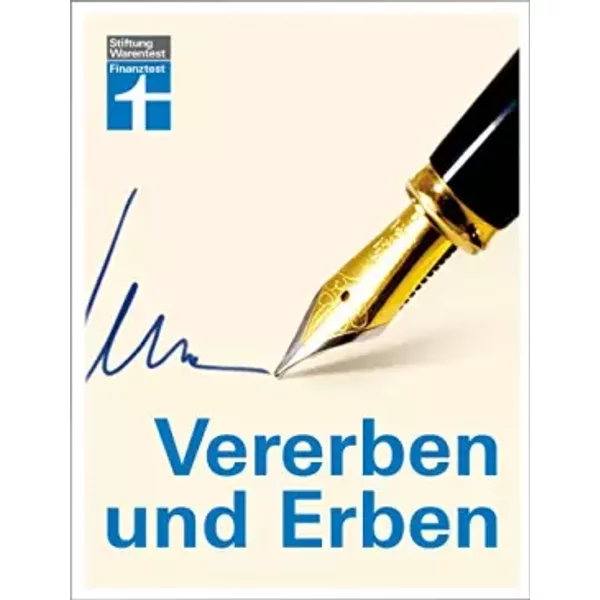 Vererben und Erben: 10., aktualisierte Auflage - Beate Backhaus