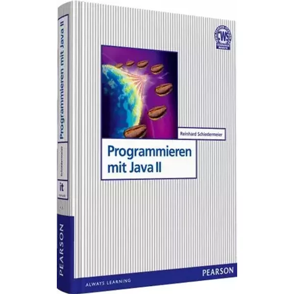 Programmieren mit Java II (Pearson Studium - IT) - Reinhard Schiedermeier