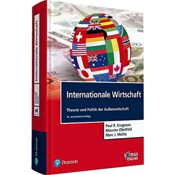 Internationale Wirtschaft: Theorie und Politik der Außenwirtschaft (Pearson Studium - Economic BWL) - Paul R. Krugman, Maurice Obstfeld, Marc J. Melitz