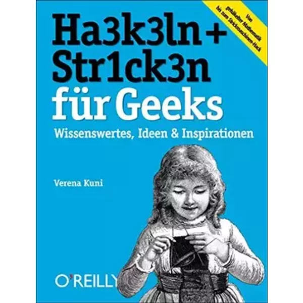 Häkeln + Stricken für Geeks - Verena Kuni