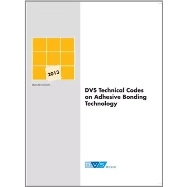 DVS Technical Codes on Adhesive Bonding Technology (English Edition) - unknown author