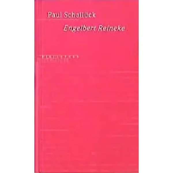 Engelbert Reineke: Roman (Rotbuch Bibliothek) - Paul Schallück