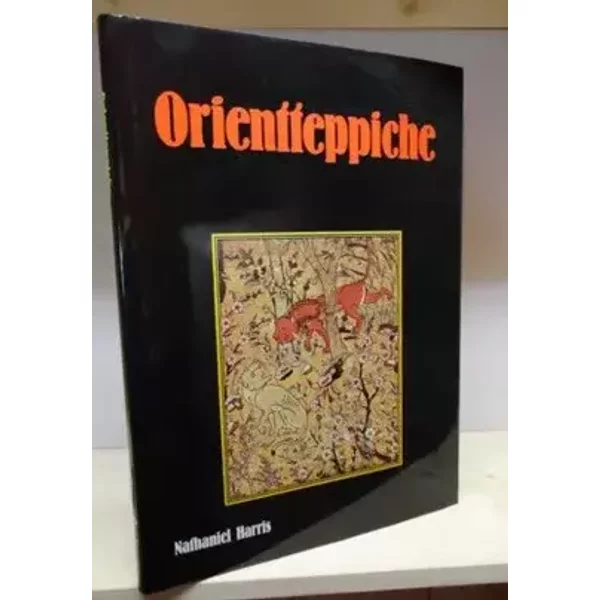 Orientteppiche, . - Nathaniel Harris