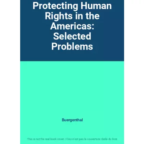 Protecting Human Rights In The Americas: Selected Problems - Buergenthal-image