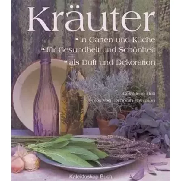 Kräuter, Kräuter, Kräuter - Geraldene Holt