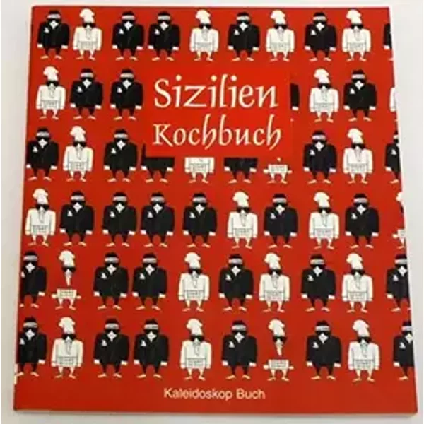 Das Sizilien-Kochbuch: Über 60 landestypische Rezepte - Mariapaola Dèttore