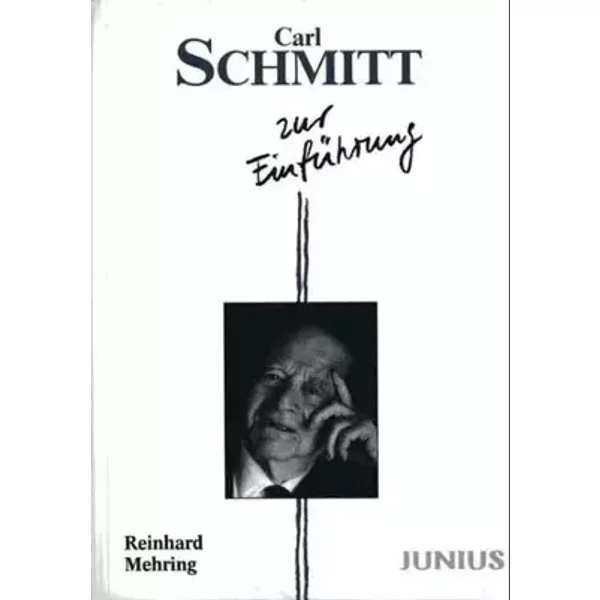 "Carl Schmitt zur Einführung. Zur Einführung ; 76" - reinhard-mehring